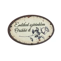 TÁBLÁCSKA KEGYELETI OVÁLIS -" Emléked szívünkben örökké él" 8,5x5,7 cm