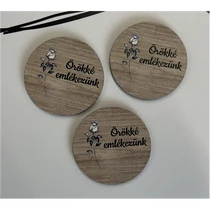 FA TÁBLÁCSKA-KORONG "Örökké emlékezünk" 6 cm