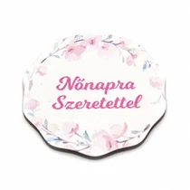 VIRÁGOS LEKEREKÍTETT - NŐNAPRA SZERETETTEL 6,5 cm