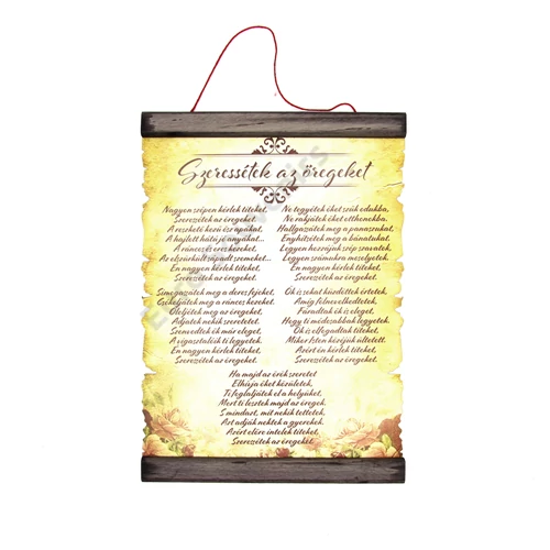 PERGAMEN SZERESSÉTEK AZ ÖREGEKET 20cmx28cm