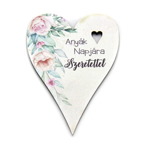 FA TÁBLÁCSKA SZÍV - ANYÁK NAPJÁRA SZERETETTEL 6x8,5 cm