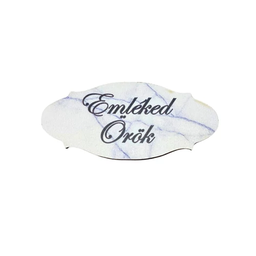 KEGYELETI TÁBLÁCSKA 10x4,8cm - EMLÉKED ÖRÖK 